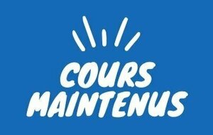 cours maintenus